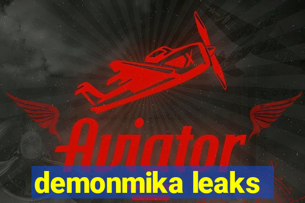 demonmika leaks